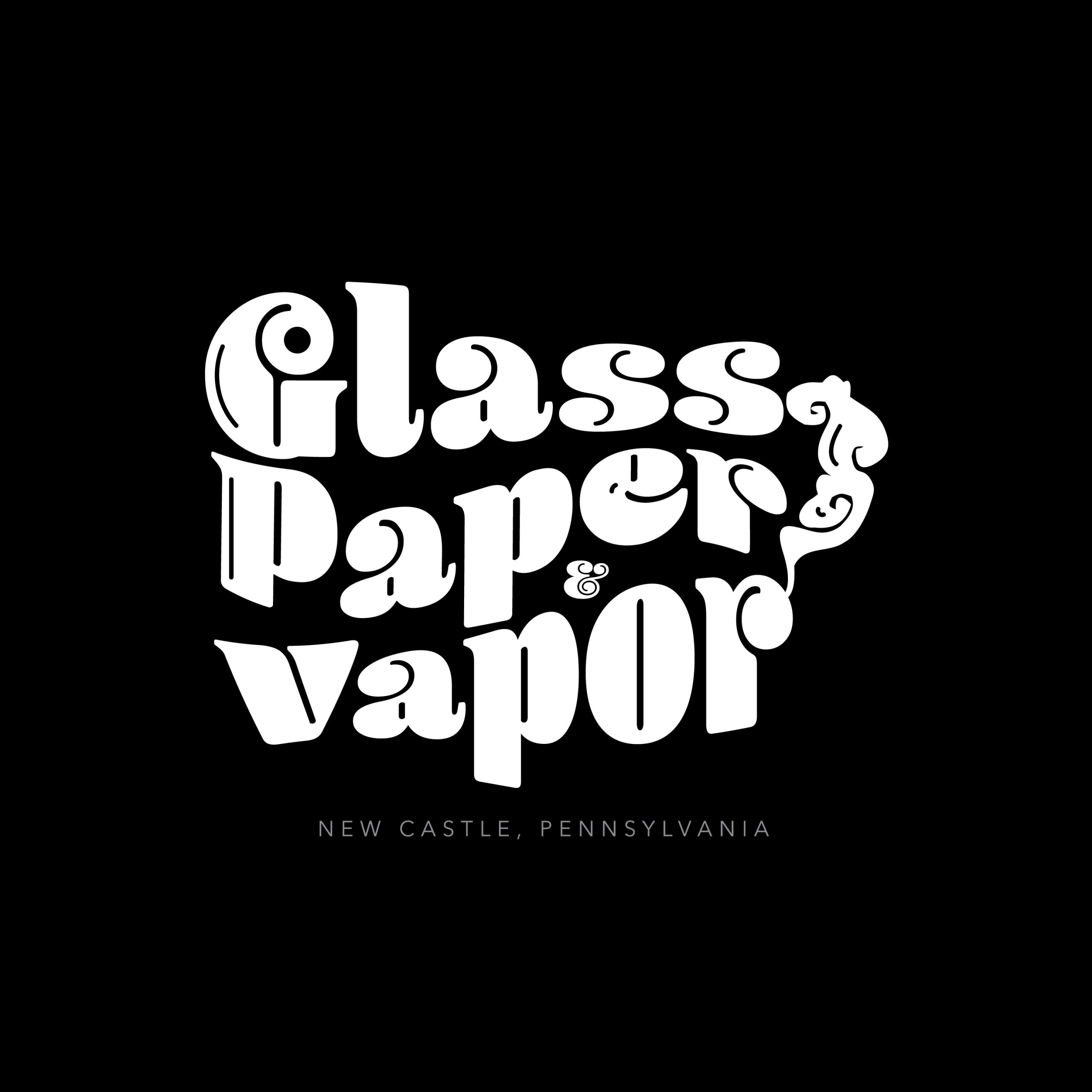 Glass Paper & Vapor